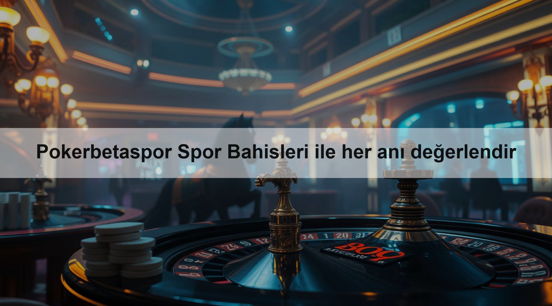 Pokerbetaspor Spor Bahisleri ile her anı değerlendir