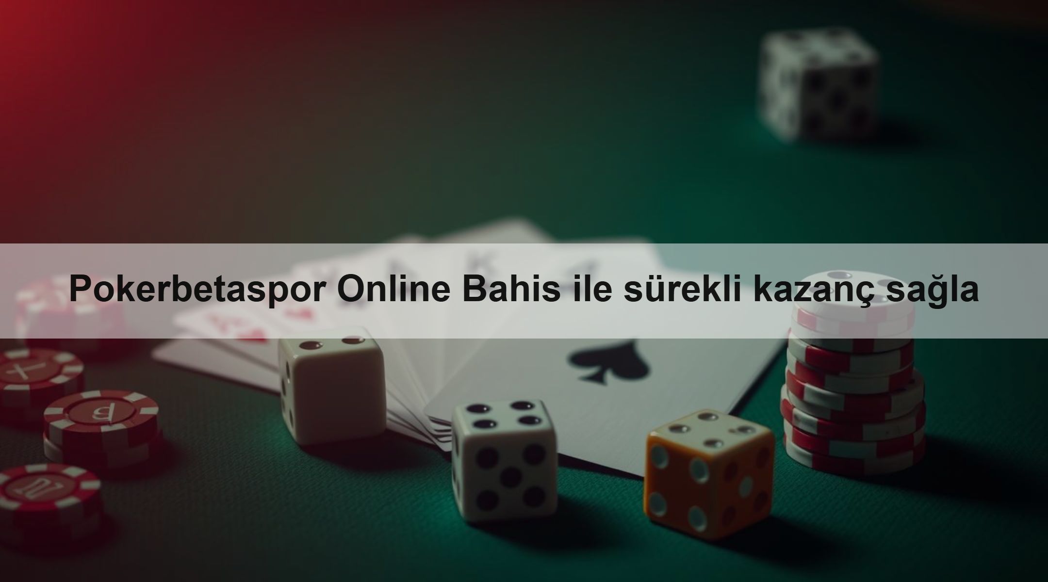 Pokerbetaspor Online Bahis ile sürekli kazanç sağla